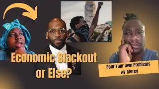 Economic Blackout or Else?