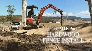 Omeo MTB Park | Building a Hardwood Fence - Sam Hill Rd Project