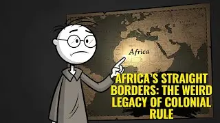 Africa&rsquo;s Straight Borders: The Weird Legacy of Colonial Rule !
