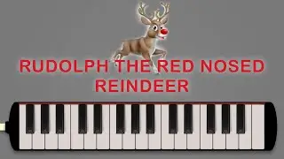 Rudolph The Red Nosed Reindeer | Melodica Academy Tutorials