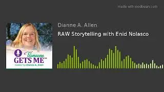 RAW Storytelling with Enid Nolasco