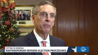 Raffensperger: Georgia State Election Board rules weren't necessary & would've cut into Trump's win