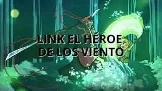 Link el Héroe de los Viento canción The Legend Of Zelda (letra)