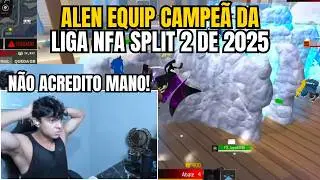 REA&Ccedil;&Atilde;O DO MANOMAX COM TWO9 CAMPE&Atilde;O DA LIGA NFA - ALEN CAMPE&Atilde; DA LIGA NFA SPLIT 2 DE 2025!