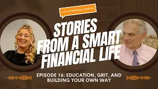 Episode 16: Education, Grit, and Building Your Own Way