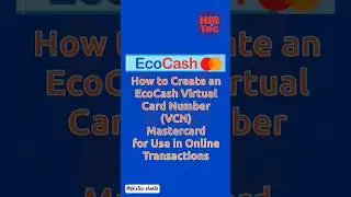 How to create an Ecocash MasterCard VCN