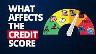 What affects your Credit Score (and what doesn't)