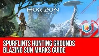 Horizon Zero Dawn - Blazing Sun Marks Guide - Spurflints Hunting Grounds Trials