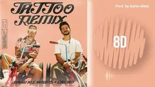 Rauw Alejandro & Camilo - Tattoo Remix (8D Audio)