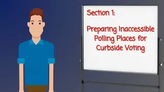 S1 - Preparing Inaccessible Polling Places for Curbside Voting