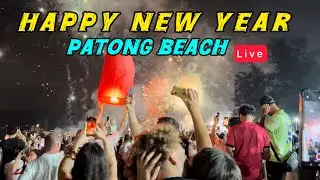 HAPPY NEW YEAR PATONG BEACH PHUKET THAILAND LIVE 