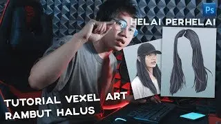 TUTORIAL VEXEL ART RAMBUT HALUS | PHOTOSHOP CS5