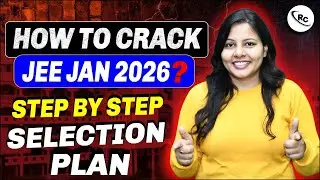 JEE Topper Study Strategy 2026 | How to Crack JEE 2026 | Complete Strategy for JEE 2026