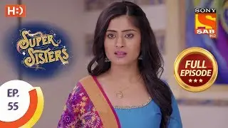 Super Sisters - Ep 55 - Full Episode - 19th October, 2018