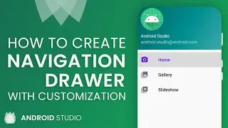 How to Create Navigation Drawer and Customize It in Android Studio