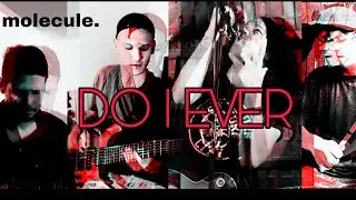 DO I EVER - [Kensington] Cover by  #molecule.