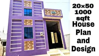 20&times;50 house tour | 1000 sqft house plan and interior | 20&times;50 real walkthrough