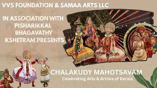 VVS FOUNDATION & SAMAA ARTS LLC  Celebrating Arts & Artists of Kerala  Saturday, January 24, 2026