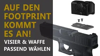 Auf den Footprint kommt es an: Rotpunktvisier auf Kurzwaffe befestigen - worauf muss man achten!
