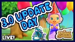 🔴 LIVE | THE 3.0 UPDATE IS HERE NOW ! ✨ | Animal Crossing New Horizons ✨