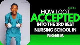 HOW I GOT ACCEPTED INTO THE 3RD BEST NURSING SCHOOL IN NIGERIA  #school #nursingstudent #news #viral