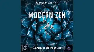 Modern Zen, Meditation Music, Sleep Sounds, Spa, Yoga