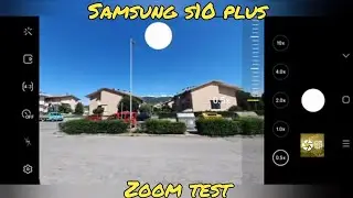 Samsung Galaxy S10 Plus zoom test | From 0,5X to 10X &bull; 12Mpx | Test Camera