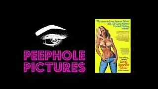 Peephole Pictures #21: Long Jeanne Silver (1977)