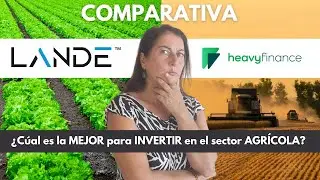 LANDE vs HEAVY FINANCE 🚀 Comparativa mejores plataforma de Crowdlending AGR&Iacute;COLA