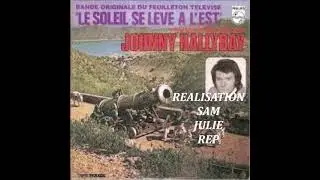 Johnny Hallyday / Le soleil se l&egrave;ve a l'est  (1973)