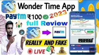 💰Wonder Time App Se Paise Kaise Kamaye🤑Wonder Time App Full Review😛Wonder Time App Real Or Fake🤑🤔