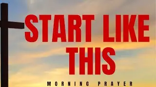 Prophetic Prayer to Start Your Day | Divine Access, Favor & Breakthrough