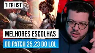 Melhores Campe&otilde;es do Patch 25.23 (&Eacute; TEEEEETRA!)