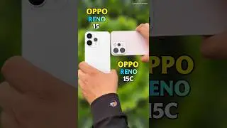 Oppo Reno 15 Vs Oppo Reno 15c Camera Compare #mobilepapa #shorts
