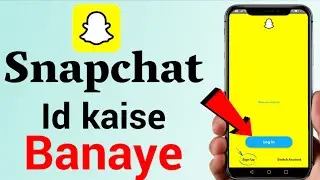 How to create snapchat account | Snapchat account kaise banaye 2026