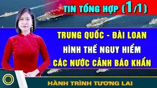 Tin Tổng Hợp (1/1): Trung Đông phát nổ, các nước liên minh đánh nhau. TQ - Đài Loan cực kỳ nguy hiểm