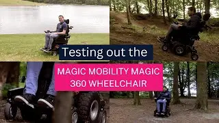 Testing out the Magic Mobility Magic 360 by Sunrise Medical