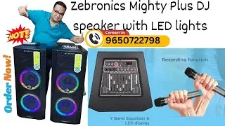 Zebronics mighty plus with LED light DJ speaker 300W RMS 2 0 Karaoke compatible #DJ #minidj #explore