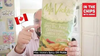 🇨🇦 Miss Vickie&rsquo;s Spicy Dill potato chips on In The Chips with Barry