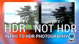 What is High Dynamic Range? - HDR Photography Explained