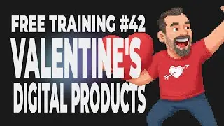 Challenge #42 &ndash; How To Sell Valentine&rsquo;s Day Digital Downloads on Etsy Using PNG & SVG Files