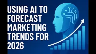 Using AI to Forecast Marketing Trends for 2026