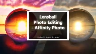 Lensball Photo Editing - Affinity Photo