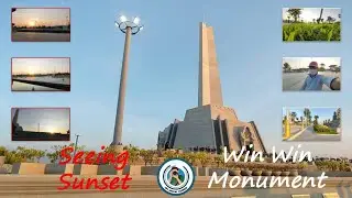 CPS Traveling | Win Win Monument | Seeing Around the Landscape and Sunset | វិមានឈ្នះឈ្នះ​ |
