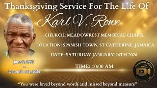 Thanksgiving Service For The Life Of Karl V. Rowe | January 24, 2026 | Meadowrest Memorial Chapel
