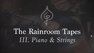 Rain falls as the piano music takes you to another life | Rainroom Tape III: Piano & Strings