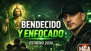 BENDECIDO Y ENFOCADO 🙏 | Corrido Tumbado Motivacional #musica Estreno 2026) 