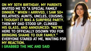 ON MY 30TH BIRTHDAY, MY PARENTS INVITED ME TO 