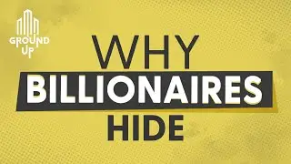 Why British Billionaires Are Terrified of UK Politics