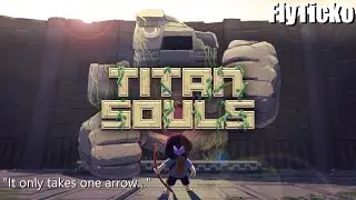 Titan Souls - Live #1